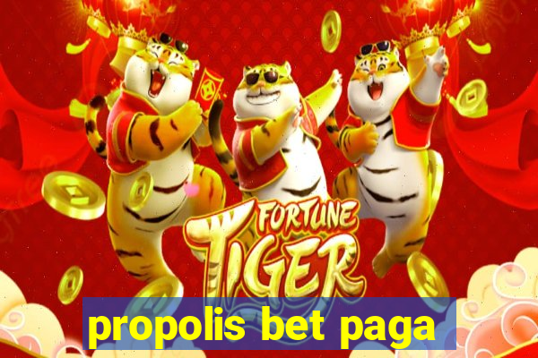 propolis bet paga